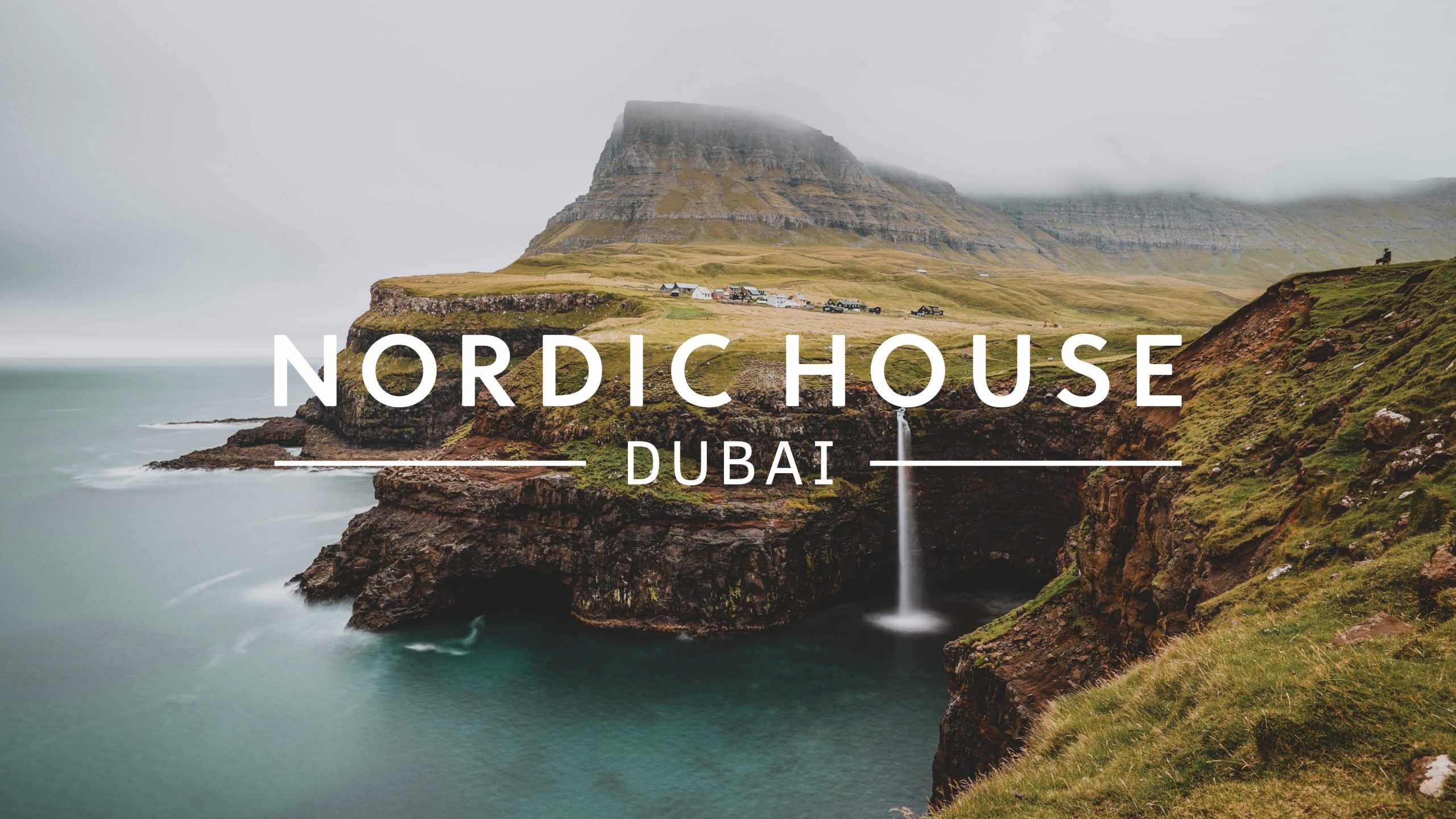 Nordic House - Dubai